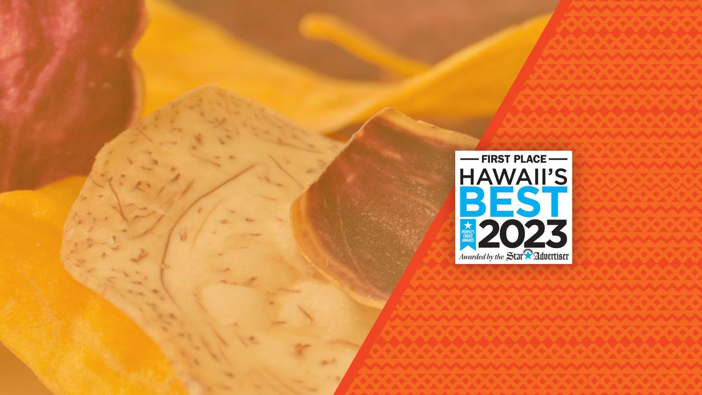 Voted Star Advertiser's 2023 Hawaii's Best Local Snack Chip
